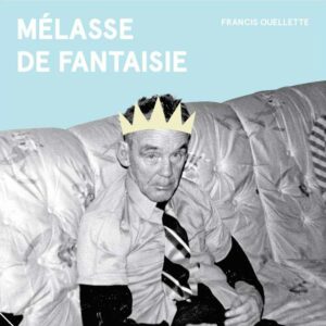 Mélasse De Fantaisie – Livre