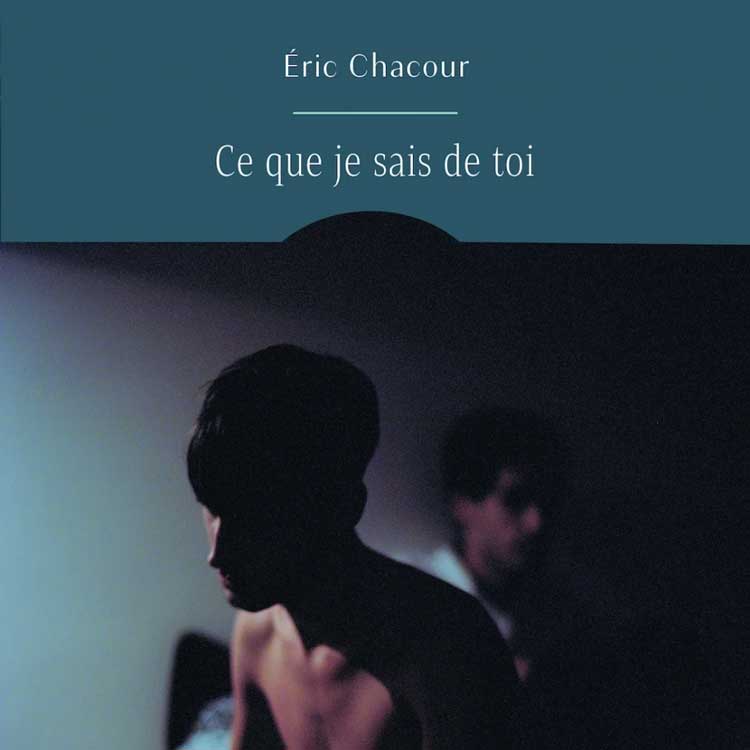 Ce que je sais de toi – livre